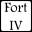 Fort IV