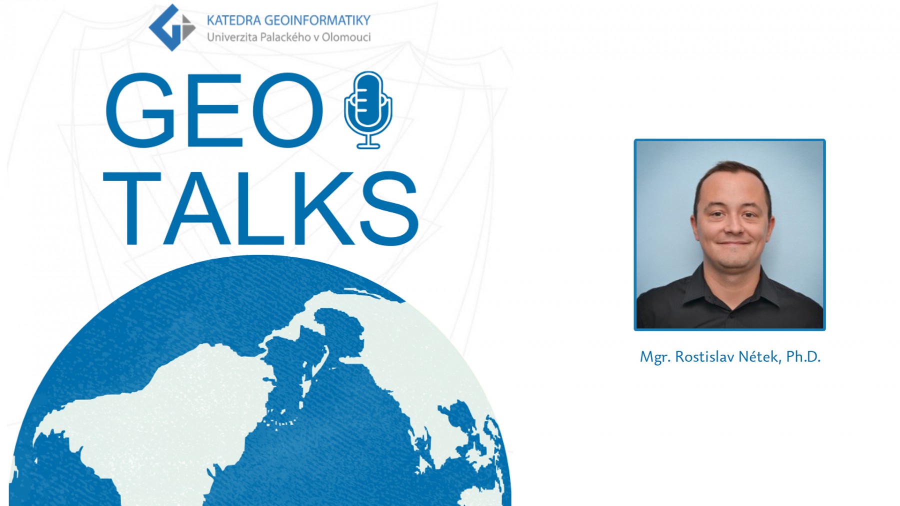 GEOTALKS 03 – Rosťa Nétek GEOTALKS 03 – Rosťa Nétek