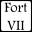 Fort VII